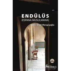 Endülüs - Metin Önal Mengüşoğlu - Okur Kitaplığı