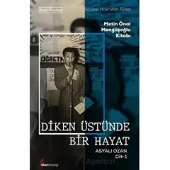 Diken Üstünde Bir Hayat Asyalı Ozan Cilt-1 - Hayrullah Türker - Okur Kitaplığı