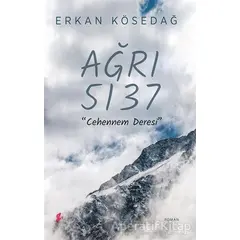 Ağrı Dağı 5137 - Erkan Kösedağ - Okur Kitaplığı