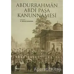 Abdurrahman Abdi Paşa Kanunnamesi - H. Ahmet Arslantürk - Okur Kitaplığı