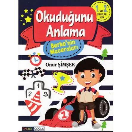 Okuyan Çocuk Berke’nin Maceraları Okuduğunu Anlama 1 - Onur Şimşek - Okuyan Çocuk