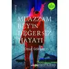 Muazzam Beyin Değersiz Hayatı - Onur Gökşen - Okuyan Us Yayınları