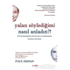 Yalan Söylediğimi Nasıl Anladın?! - Paul Ekman - Okuyan Us Yayınları