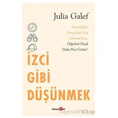 İzci Gibi Düşünmek - Julia Galef - Okuyan Us Yayınları