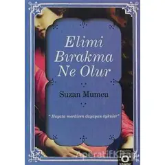 Elimi Bırakma Ne Olur - Suzan Mumcu - Okuyan Us Yayınları