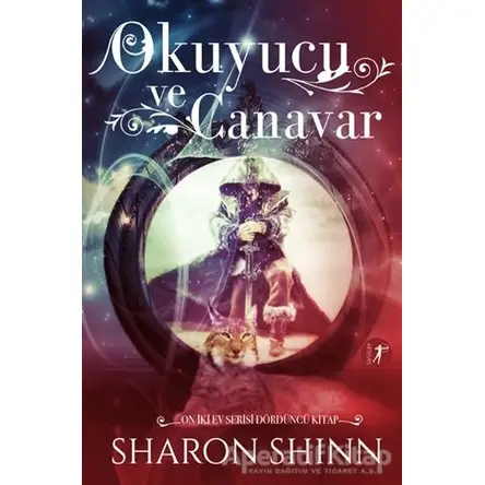 Okuyucu ve Canavar - Sharon Shinn - Artemis Yayınları