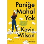 Paniğe Mahal Yok - Kevin Wilson - Domingo Yayınevi