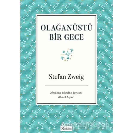 Olağanüstü Bir Gece - Stefan Zweig - Koridor Yayıncılık