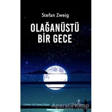 Olağanüstü Bir Gece - Stefan Zweig - Payidar Yayınevi