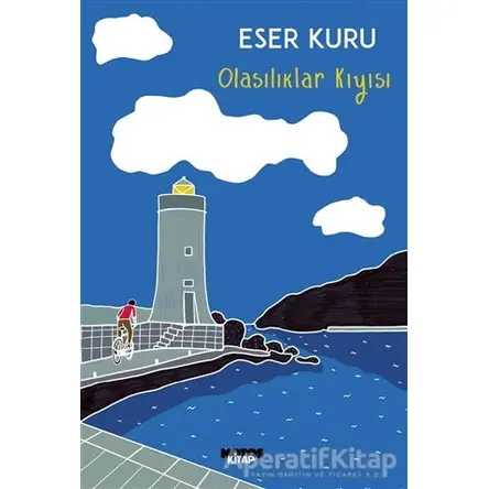 Olasılıklar Kıyısı - Eser Kuru - Notos Kitap