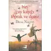 Bir Çay Kaşığı Toprak ve Deniz - Dina Nayeri - Olimpos Yayınları