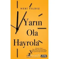 Yarın Ola Hayrola - Nebi Yıldız - Olimpos Yayınları