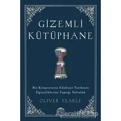 Gizemli Kütüphane - Oliver Tearle - Maya Kitap