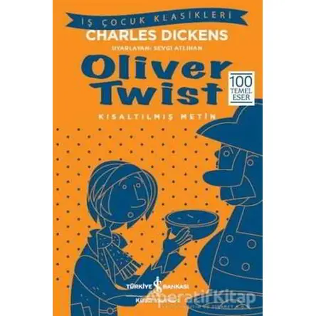 Oliver Twist - Charles Dickens - İş Bankası Kültür Yayınları