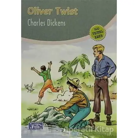 Oliver Twist - Charles Dickens - Parıltı Yayınları