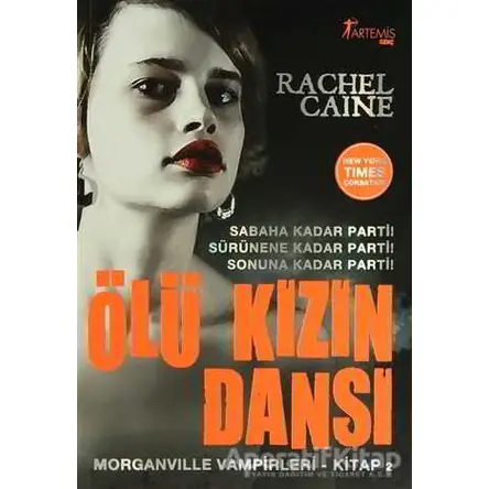 Ölü Kızın Dansı - Rachel Caine - Artemis Yayınları