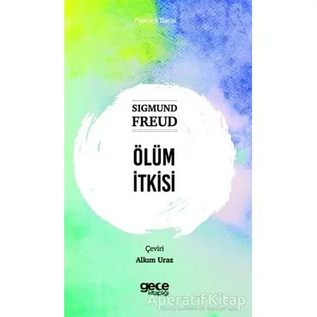 Ölüm İtkisi - Sigmund Freud - Gece Kitaplığı