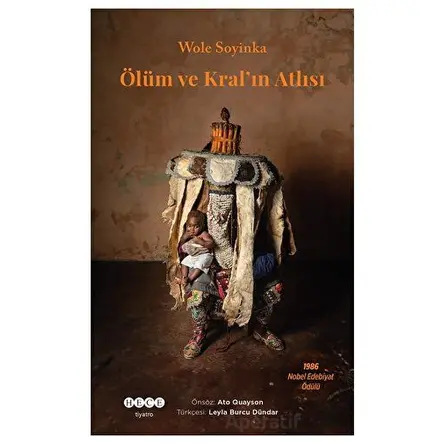 Ölüm ve Kral’ın Atlısı - Wole Soyinka - Hece Yayınları