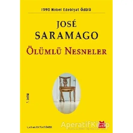 Ölümlü Nesneler - Jose Saramago - Kırmızı Kedi Yayınevi