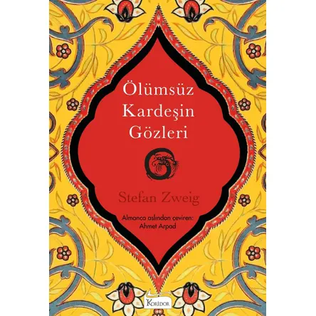 Ölümsüz Kardeşin Gözleri (Bez Ciltli) - Stefan Zweig - Koridor Yayıncılık