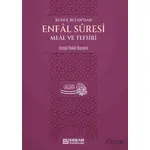 Enfal Suresi Meal ve Tefsiri - İsmail Hakkı Bursevi - Erkam Yayınları