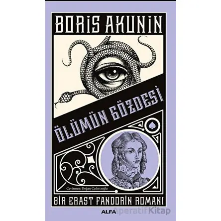 Ölümün Gözdesi - Boris Akunin - Alfa Yayınları