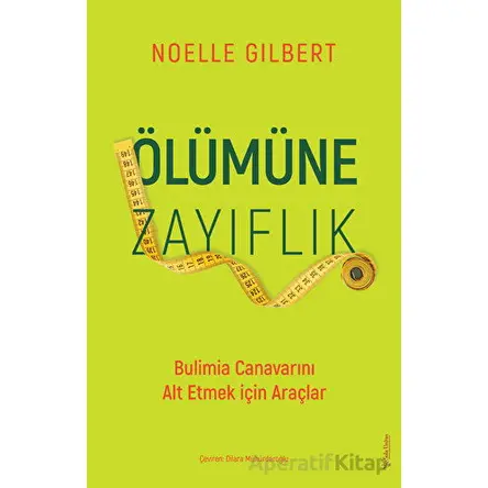 Ölümüne Zayıflık - Noelle Gilbert - Sola Unitas