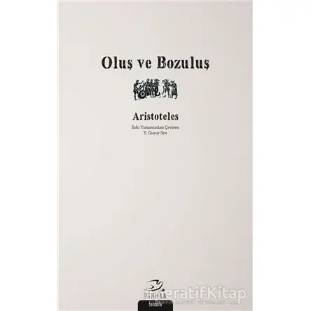 Oluş ve Bozuluş - Aristoteles - Pinhan Yayıncılık