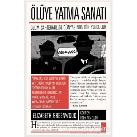 Ölüye Yatma Sanatı - Elizabeth Greenwood - İndigo Kitap