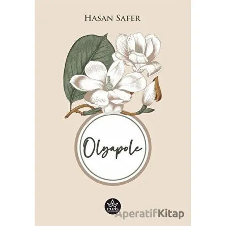 Olyapole - Hasan Safer - Elpis Yayınları