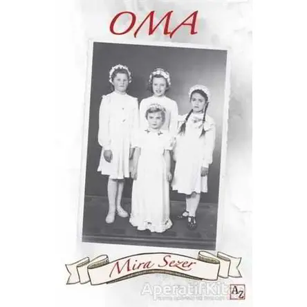 Oma - Mira Sezer - Az Kitap