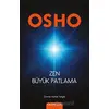 Zen Büyük Patlama - Osho - Omega