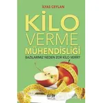Kilo Verme Mühendisliği - İlyas Ceylan - Akıl Fikir Yayınları