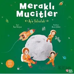 Meraklı Mucitler Ay’a Yolculuk - Ömer Öztüyen - Masalperest