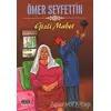 Gizli Mabet - Ömer Seyfettin - Parıltı Yayınları