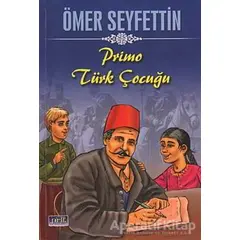 Primo Türk Çocuğu - Ömer Seyfettin - Parıltı Yayınları