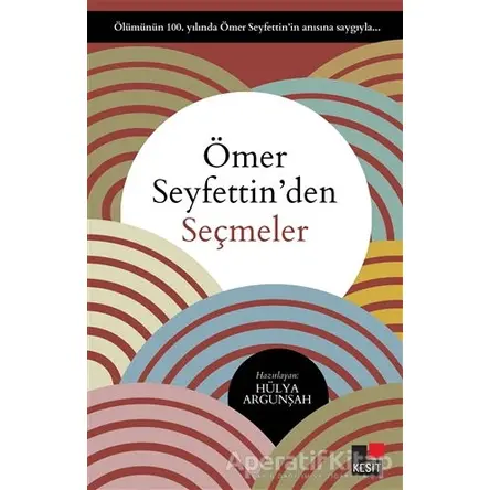 Ömer Seyfettinden Seçmeler - Ömer Seyfettin - Kesit Yayınları