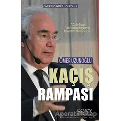 Kaçış Rampası - Ömer Uzunoğlu - Yüzleşme Yayınları