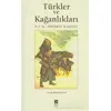 Türkler ve Kağanlıkları - Ömürkul Karayev - Bilge Kültür Sanat
