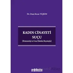 Kadın Cinayeti Suçu - Ozan Ercan Taşkın - On İki Levha Yayınları