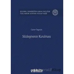 Sözleşmenin Kurulması - Caner Taşatan - On İki Levha Yayınları