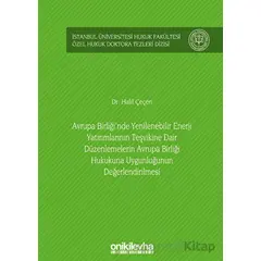 Avrupa Birliğinde Yenilenebilir Enerji Yatırımlarının Teşvikine Dair Düzenlemelerin Avrupa Birliği H