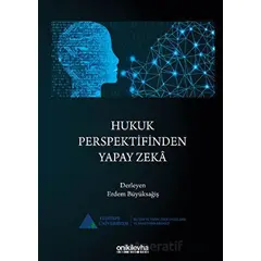 Hukuk Perspektifinden Yapay Zeka - Erdem Büyüksağiş - On İki Levha Yayınları
