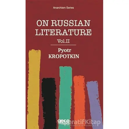 On Russian Literature Vol 2 - Pyotr Kropotkin - Gece Kitaplığı