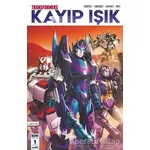 Transformers Kayıp Işık Bölüm 1 Kapak A - James Roberts - Presstij Kitap