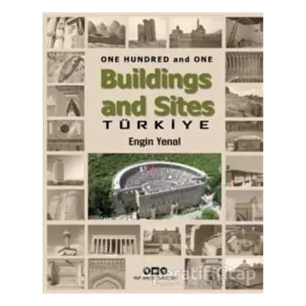 One Hundred And One Buildings And Sites Türkiye - Engin Yenal - Yapı Kredi Yayınları Sanat