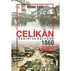 Çelikan Tarihi ve Kültürü 1860 - 2000 - Mehmet Şahin - Sokak Kitapları Yayınları