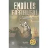 Endülüs Fatihleri - Tarık Bin Ziyad - Nurettin Taşkesen - Mihrabad Yayınları