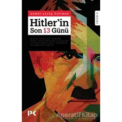 Hitler’in Son 13 Günü - Savaş Özpınar - Profil Kitap