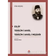 Eslaf - Teracim-i Ahval - Tercim-i Ahval-ı Meşahir - Faik Reşad - DBY Yayınları